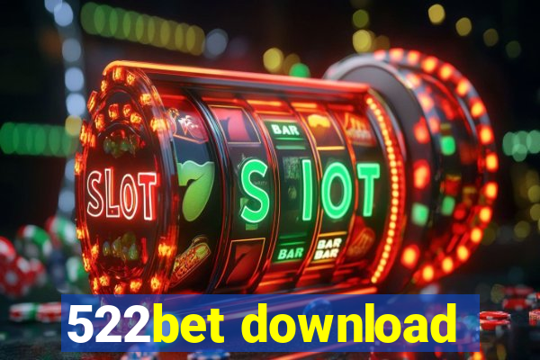 522bet download